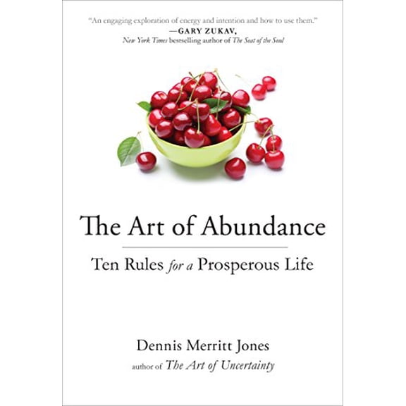 Pre-Owned The Art of Abundance: Ten Rules for a Prosperous Life (Paperback) 0399183930 9780399183935
