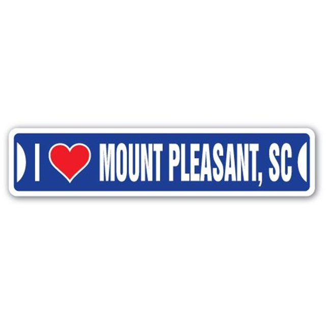 SignMission SSIL-Mount Pleasant Sc Street Sign - I Love Mount Pleasant, South Carolina