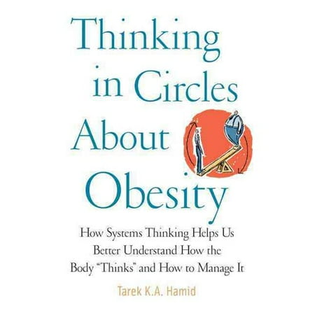 Thinking in Circles About Obesity: Applying Systems Thinking to Weight Management