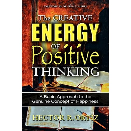 The Creative Energy of Positive Thinking