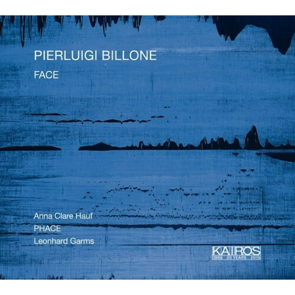 Billone / Hauf / Phace - Face - Music & Performance - CD