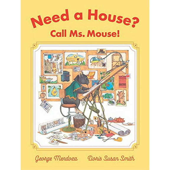 Pre-Owned Need a House? Call Ms. Mouse! Hardcover