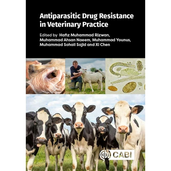 Antiparasitic Drug Resistance in Veterinary Practice, (Hardcover)