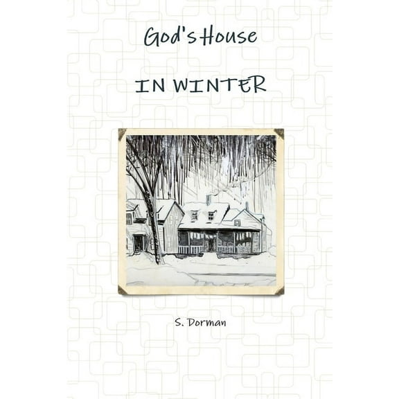 God's House IN WINTER, (Paperback)