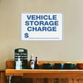 thumbnail image 6 of Vehicle Storage Charge Sign 12 X 8 Inches Aluminum Sign Reflective - Uv Protected, Waterproof, Weatherproof And Fade Resistant - 4Pre-Drilled Holes, 6 of 6