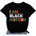 thumbnail image 2 of 100% Cotton Black History Shirts for Women I am Black History Month T-Shirt African American Short Sleeve, 2 of 5