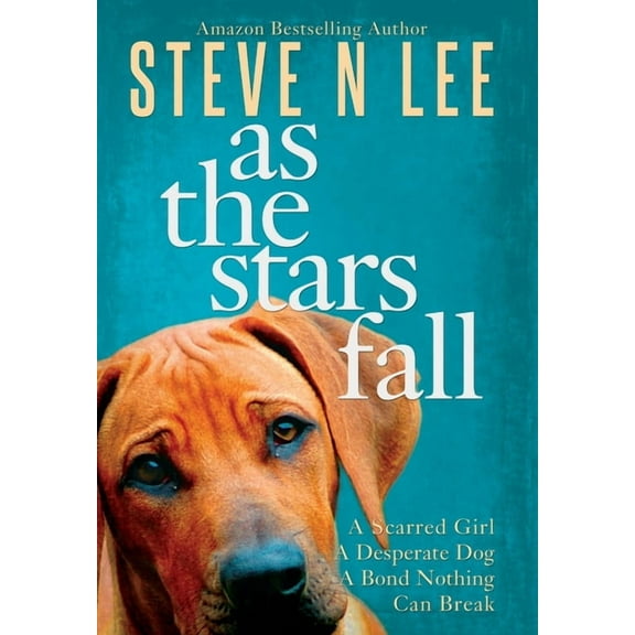 As The Stars Fall: A Book for Dog Lovers, (Hardcover)