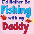 thumbnail image 2 of CafePress - I'd Rather Be Fishing With My Daddy Infant Bodysui - Baby Light Bodysuit, Size Newborn - 24 Months, 2 of 4