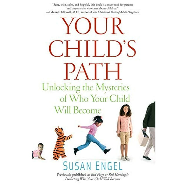 Le Chemin de Votre Enfant, Percer les Mystères de Qui Votre Enfant Deviendra