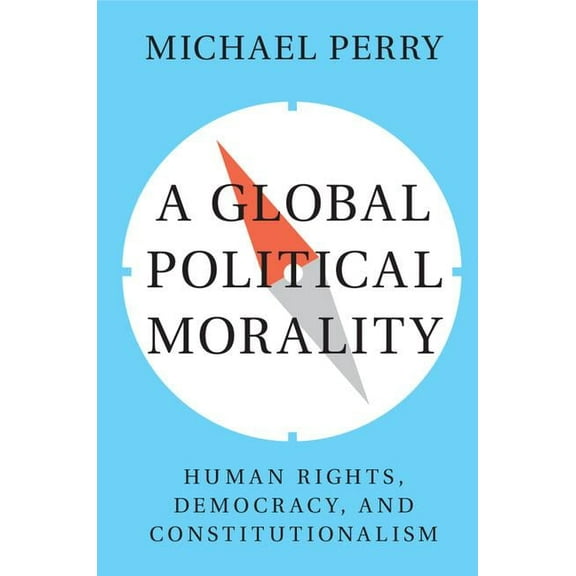 A Global Political Morality, (Paperback)