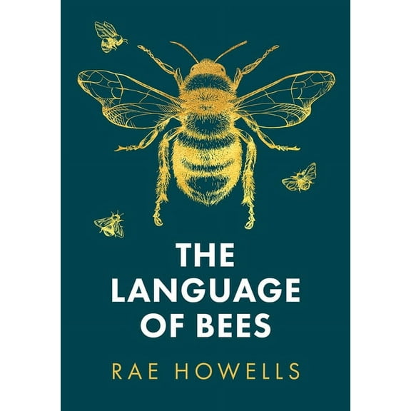 The Language of Bees (Paperback)