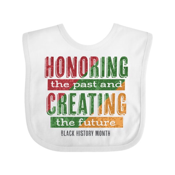 Inktastic Honoring the Past and Creating the Future Black History Boys or Girls Baby Bib