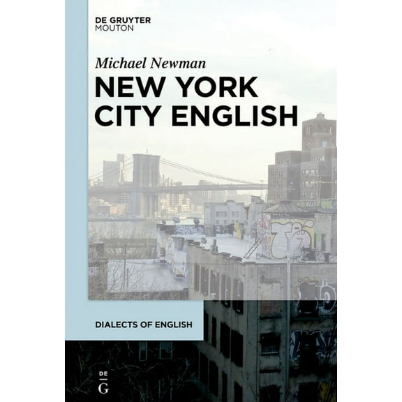 Dialects of English [Doe] New York City English, Book 10, (Paperback)