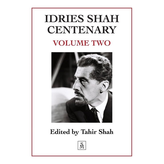 Idries Shah Centenary: Volume Two, (Paperback)
