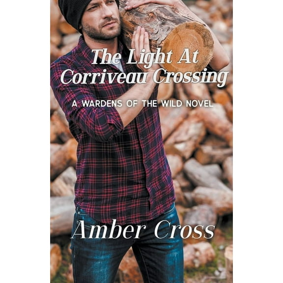 The Light at Corriveau Crossing, (Paperback)