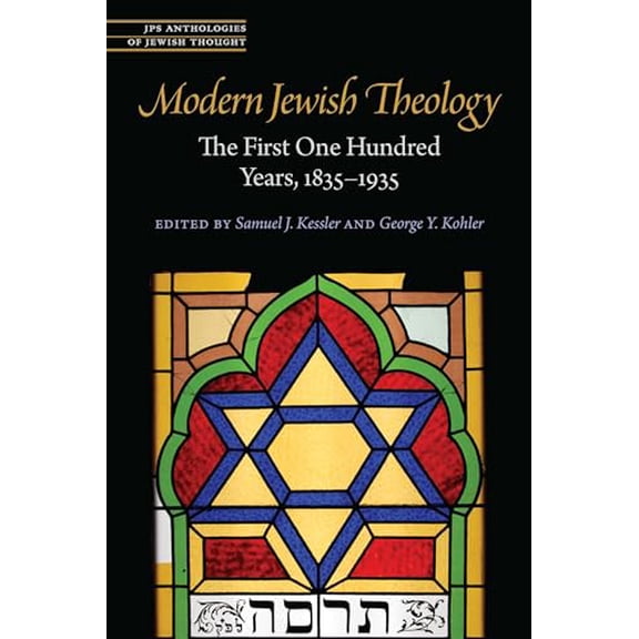 Pre-Owned Modern Jewish Theology: The First One Hundred Years, 18351935 (JPS Anthologies of Jewish Thought), 9780827615137, 0827615132, Paperback,