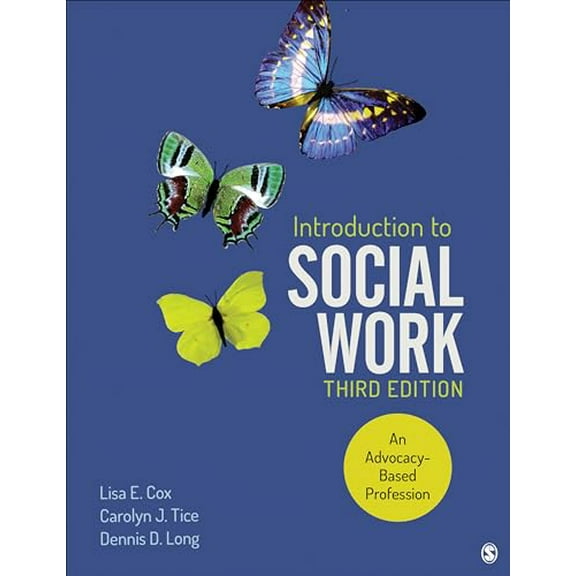 Pre-Owned Introduction to Social Work: An Advocacy-Based Profession (Social Work in the New Century), 9781071839812, 1071839810, Paperback, Third edition
