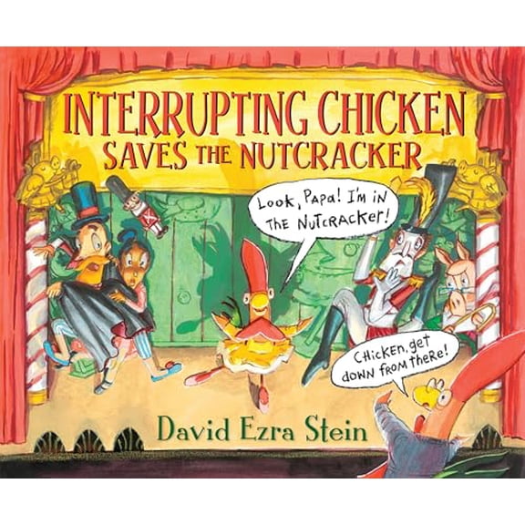Pre-Owned Interrupting Chicken Saves the Nutcracker, 9781536207798, 1536207799, Hardcover,