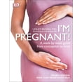 thumbnail image 2 of Pre-Owned I'm Pregnant!: A Week-By-Week Guide from Conception to Birth (Paperback) 1465479384 9781465479389, 2 of 2