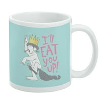 Where the Wild Things Are Eat You Up White Mug