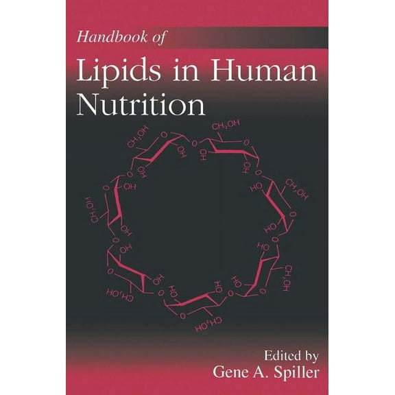 Handbook of Lipids in Human Nutrition, (Hardcover)