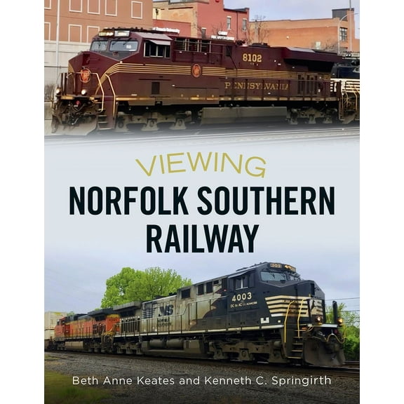 America Through Time: Viewing Norfolk Southern Railway (Paperback)