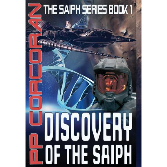 Saiph Discovery of the Saiph, Book 1, (Hardcover)