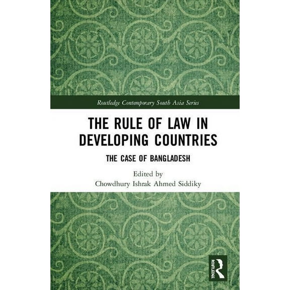 Routledge Contemporary South Asia The Rule of Law in Developing Countries, (Hardcover)