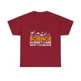 thumbnail image 2 of "Science Doesn't Care What You Believe" T-Shirt, 2 of 12
