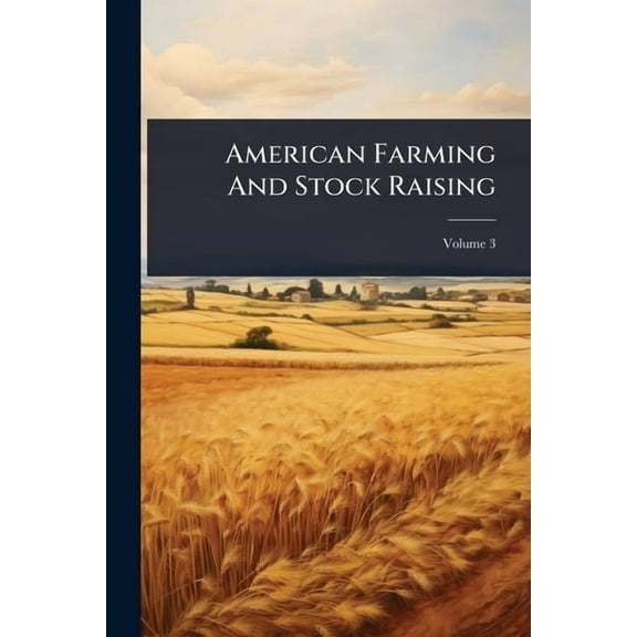 American Farming And Stock Raising, (Paperback)