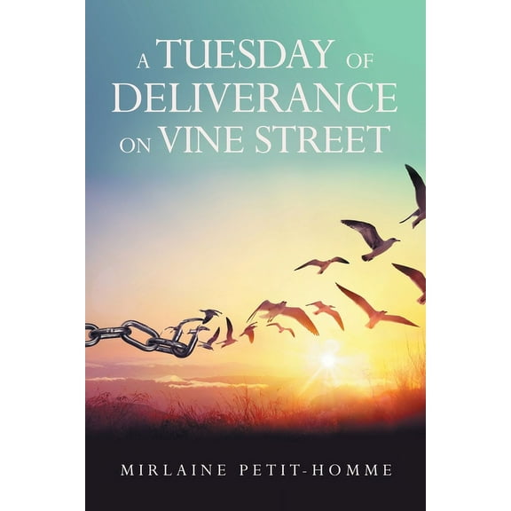 A Tuesday of Deliverance on Vine Street (Paperback)