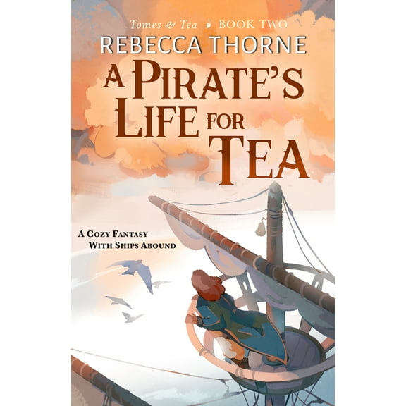 A Pirate's Life for Tea (Paperback)