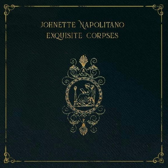 Johnette Napolitano - Exquisite Corpses - Music & Performance - CD