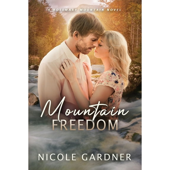 Rosemary Mountain Romantic Suspense Mountain Freedom, Book 3, (Paperback)