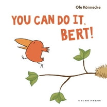 You Can Do It, Bert!, (Paperback)