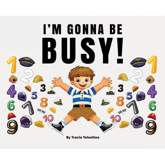 I'm Gonna Be Busy, (Hardcover)