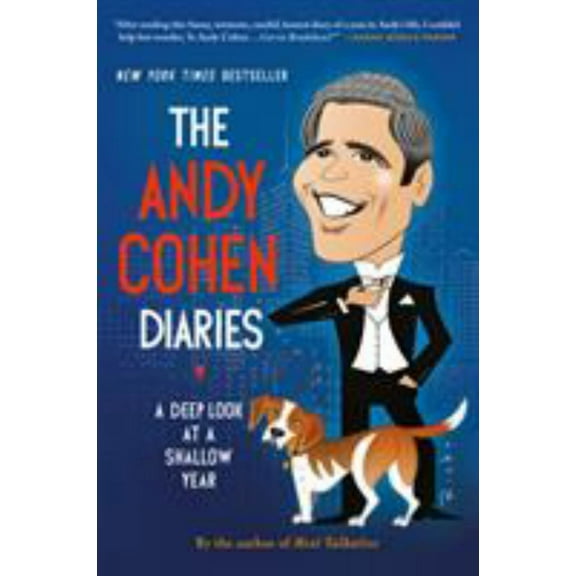 The Andy Cohen Diaries: A Deep Look at a Shallow Year (Paperback)