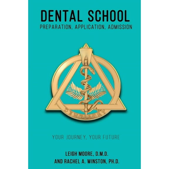 Comprehensive Health Care Dental School: Preparation, Application, Admission, (Paperback)