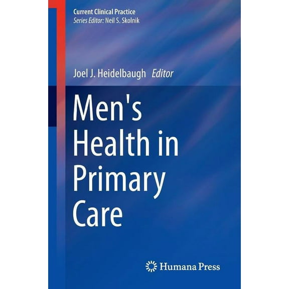 Current Clinical Practice Men's Health in Primary Care, Book 0, (Paperback)