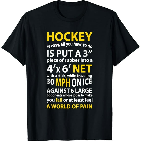 Funny Hockey Quote Hockey Is Easy Gift For Men Women Fans T-Shirt