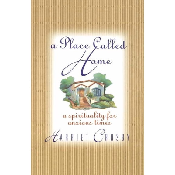 A Place Called Home, (Paperback)