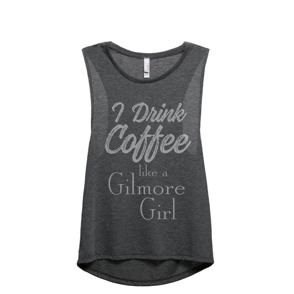 I Drink Coffee Like A Gilmore Girl Women's Fashion Sleeveless Muscle Workout Yoga Tank Top Charcoal Grey X-Large