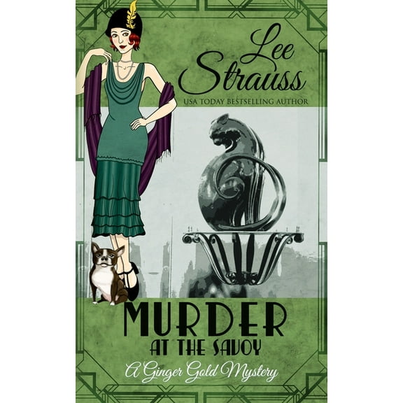 Ginger Gold Mystery Murder at the Savoy: a cozy historical 1920s mystery, Book 14, (Paperback)