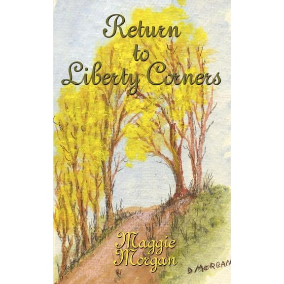 Return to Liberty Corners, (Paperback)