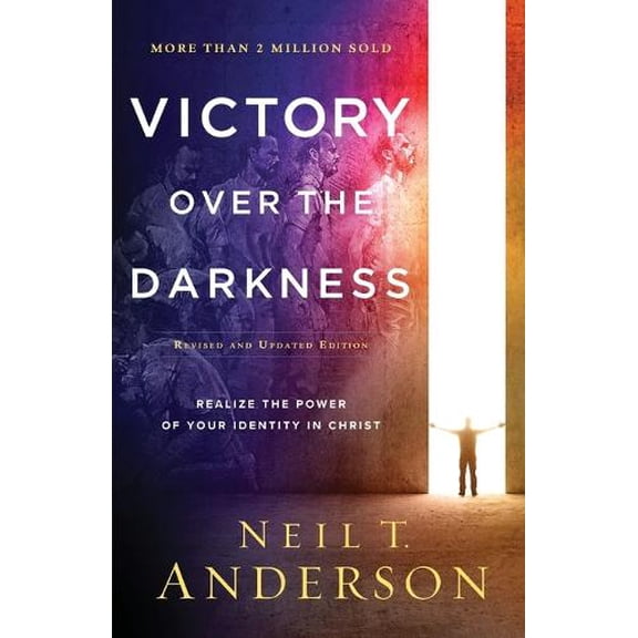 Pre-Owned Victory Over the Darkness: Realize the Power of Your Identity in Christ (Paperback) 0764235990 9780764235993