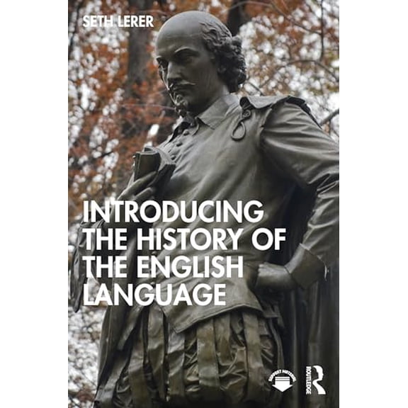 Pre-Owned Introducing the History of the English Language (Paperback) by Seth Lerer