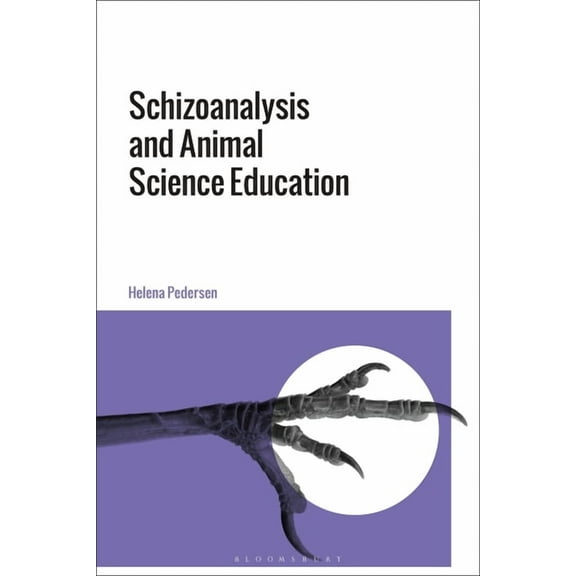 Schizoanalysis and Animal Science Education (Paperback)