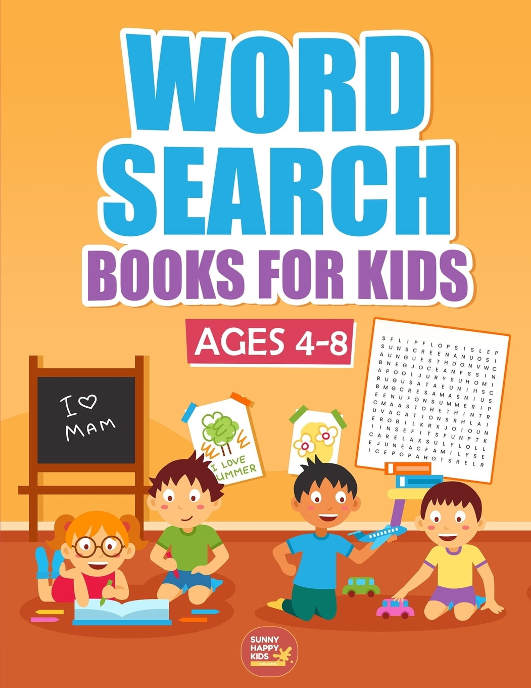 Word Search Books For Kids Ages 4-8 : 1000+ Words Of Fun And Challenging Large Print Puzzles That Your Kids Would Enjoy, Made specifically for Kids 4-5-6-7-8 Year Old, While Improve Their Vocabulary Ranges And Comprehensions (Paperback)