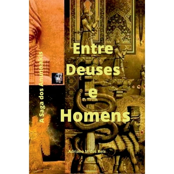 Entre Deuses E Homens, (Paperback)