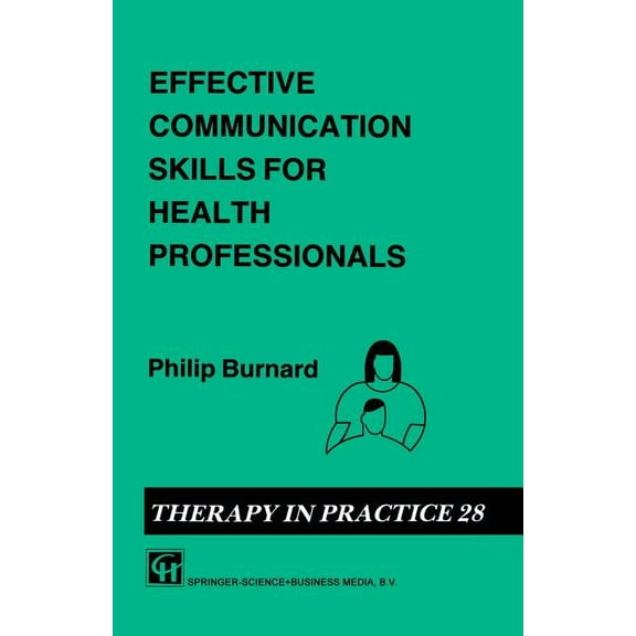 Therapy in Practice Effective Communication Skills for Health Professionals, Book 28, (Paperback)